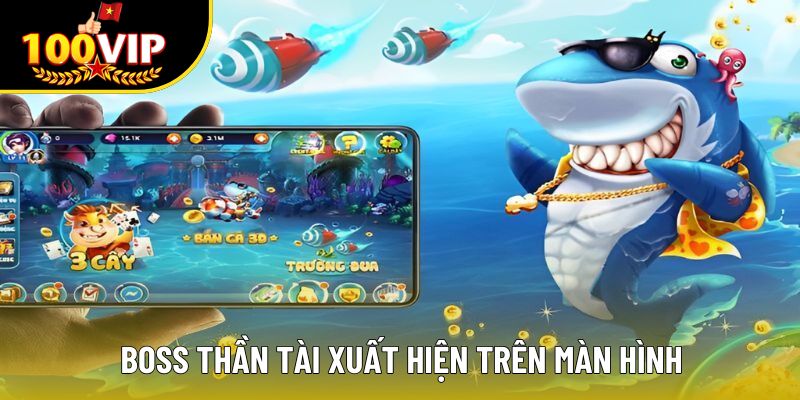 Boss Thần Tài xuất hiện trên màn hình