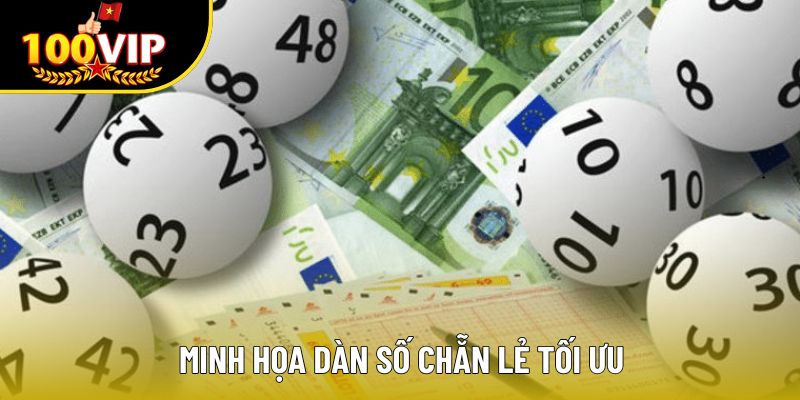 Minh họa dàn số chẵn lẻ tối ưu